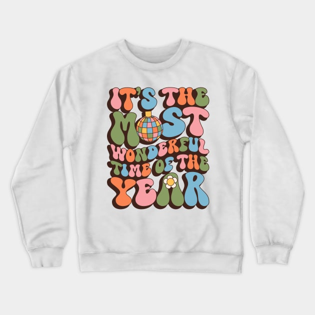 It's The Most Wonderful Time of the Year T-Shirt Crewneck Sweatshirt by Hobbybox